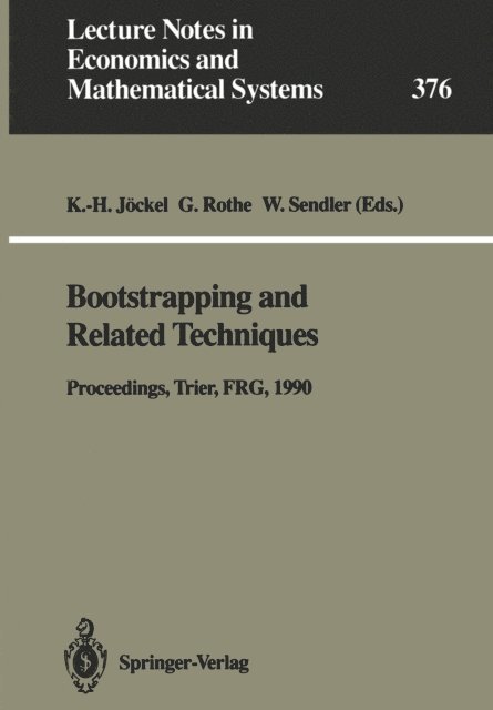 Wolfgang Sendler, Gunther Rothe, Karl-Heinz Jockel - Bootstrapping and Related Techniques, E-bok