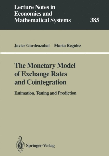 Marta Regulez, Javier Gardeazabal - Monetary Model of Exchange Rates and Cointegration, E-bok