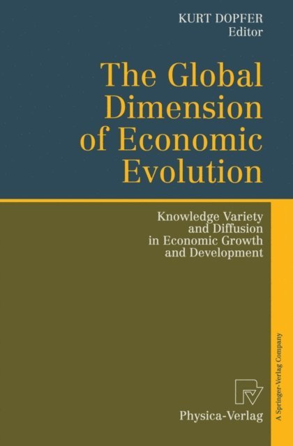 Kurt Dopfer - Global Dimension of Economic Evolution, E-bok