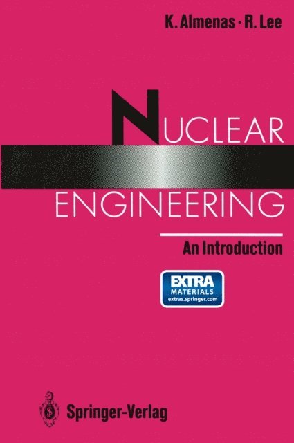 R. Lee, K. Almenas - Nuclear Engineering, E-bok