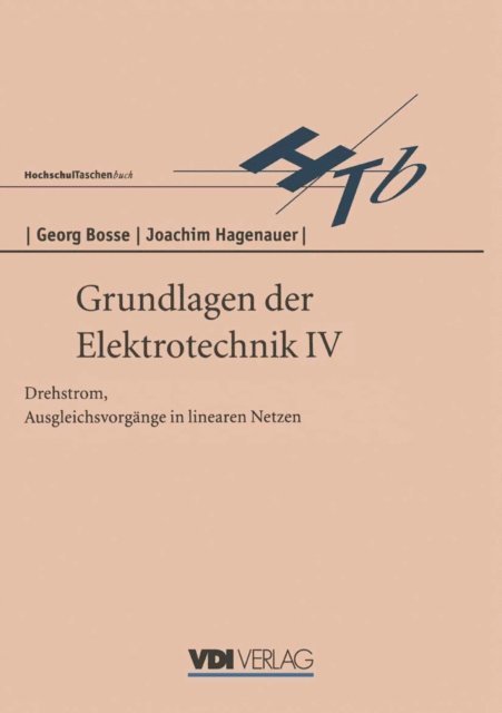 Georg Bosse - Grundlagen der Elektrotechnik IV, E-bok