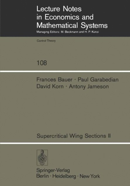 A. Jameson, D. Korn, P. Garabedian, F. Bauer - Supercritical Wing Sections II, E-bok
