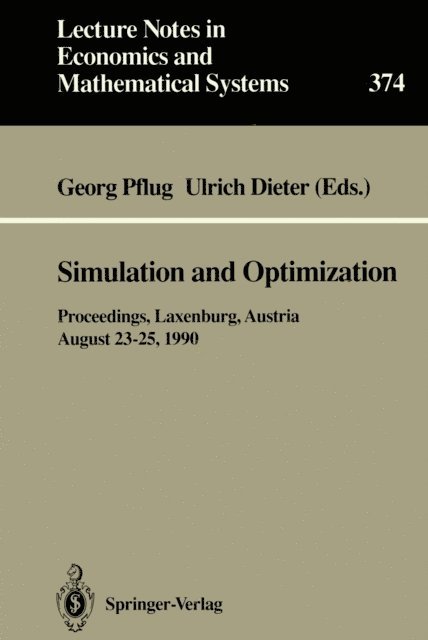 Ulrich Dieter, Georg Pflug - Simulation and Optimization, E-bok