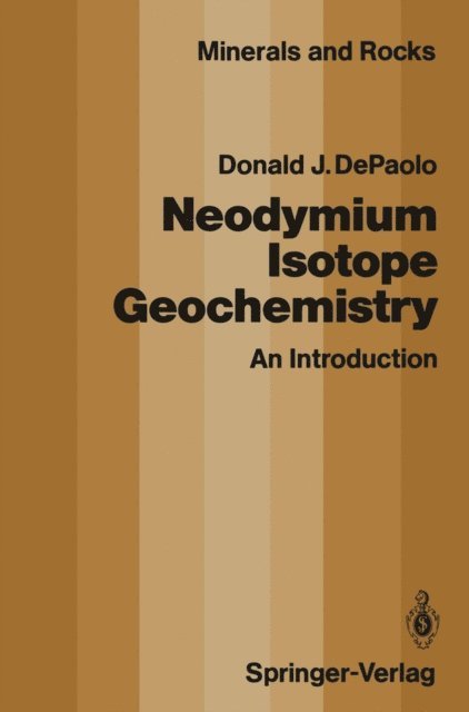 Donald J. DePaolo - Neodymium Isotope Geochemistry, E-bok