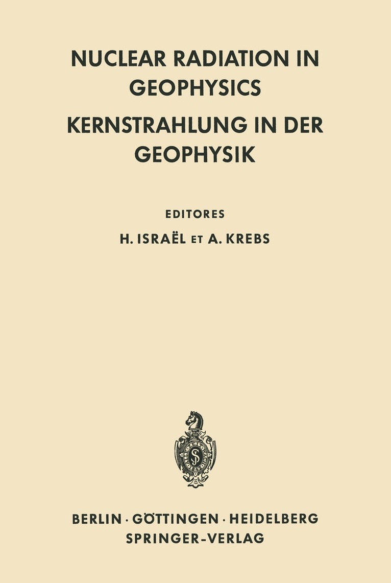 Hans Israel, Adolf Krebs - Nuclear Radiation in Geophysics / Kernstrahlung in der Geophysik, Häftad