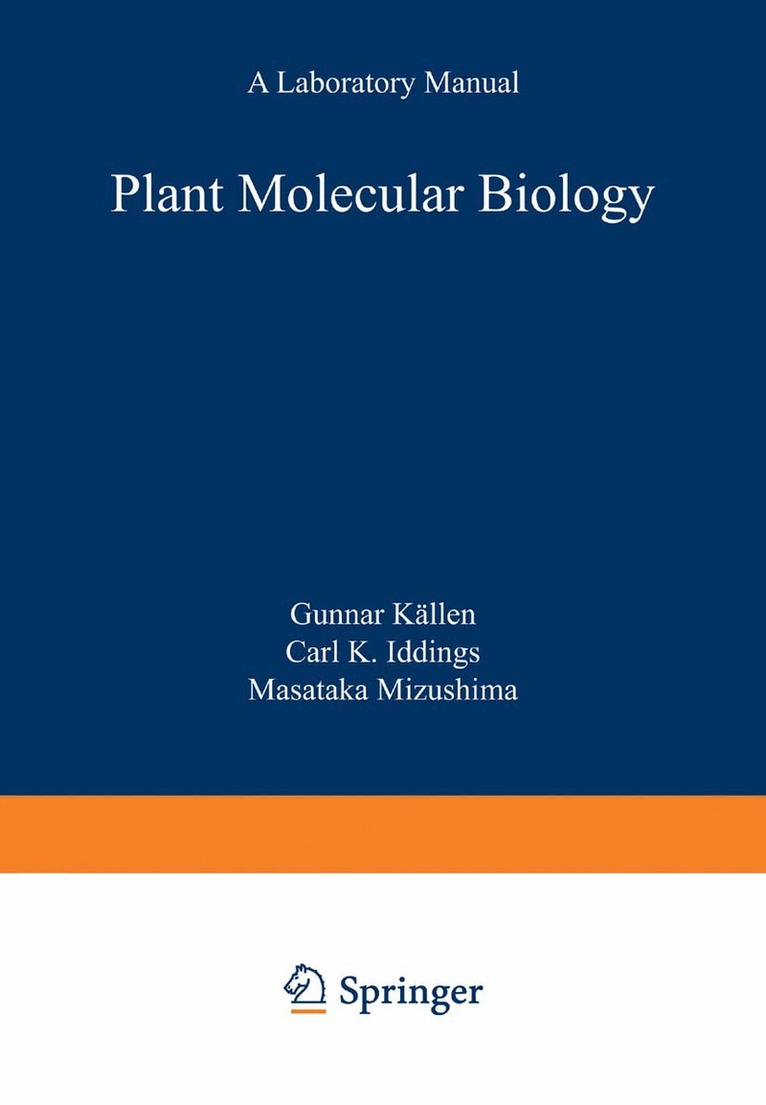 Plant Molecular Biology — A Laboratory Manual