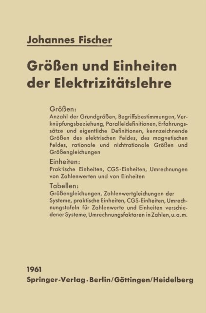 Johannes Fischer - Größen und Einheiten der Elektrizitätslehre, E-bok
