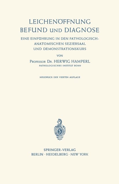 Herwig Hamperl - Leichenöffnung Befund und Diagnose, E-bok