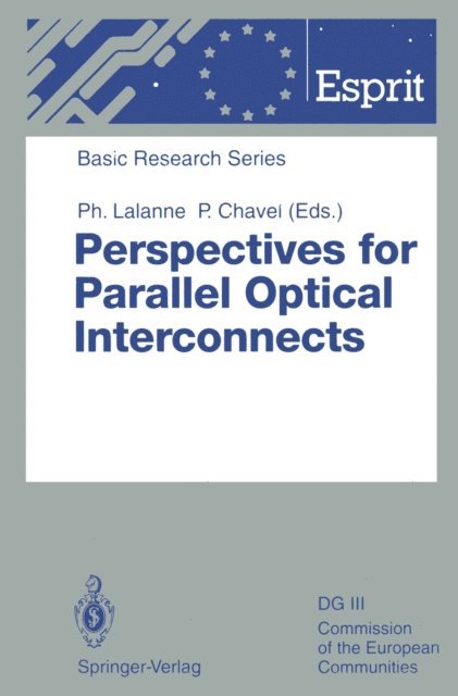 Pierre Chavel, Philippe Lalanne - Perspectives for Parallel Optical Interconnects, E-bok