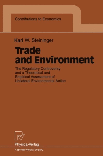 Karl W. Steininger - Trade and Environment, E-bok