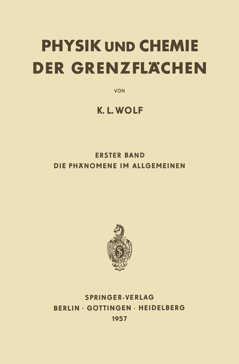 K. L. Wolf - Physik und Chemie der Grenzflächen, Häftad