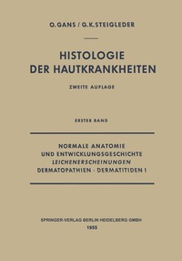 Normale Anatomie und Entwicklungsgeschichte, Leichenerscheinungen, Dermatopathien  Dermatitiden I