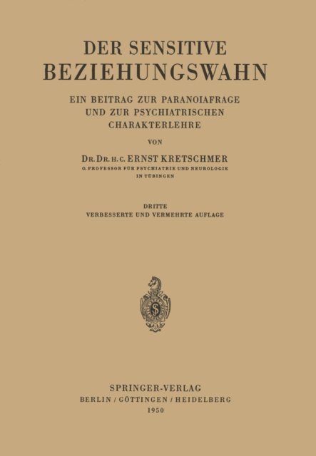 Ernst Kretschmer - Der Sensitive Beziehungswahn, E-bok