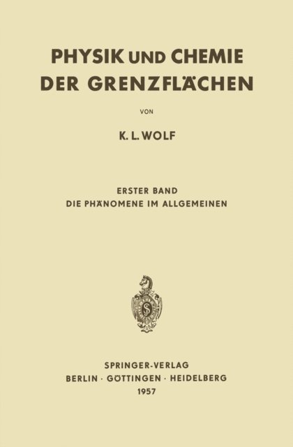 K. L. Wolf - Physik und Chemie der Grenzflächen, E-bok