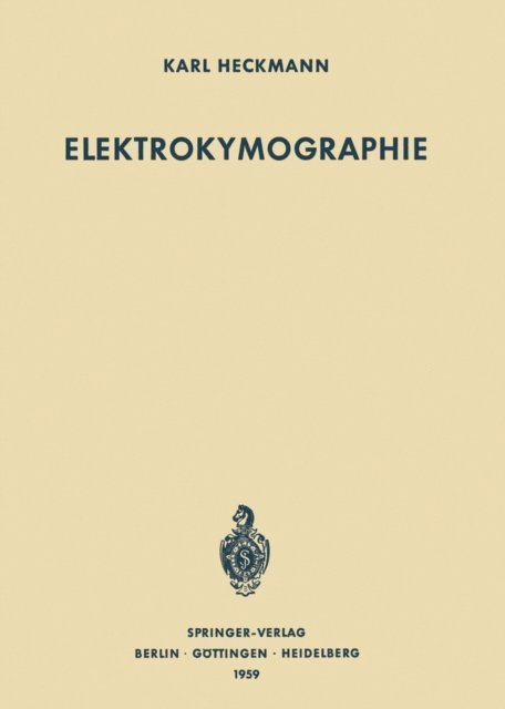 Karl Heckmann - Elektrokymographie, E-bok