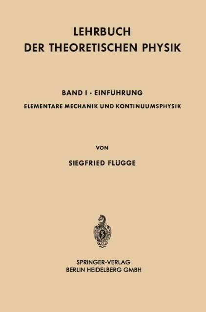 Siegfried Flugge - Elementare Mechanik und Kontinuumsphysik, E-bok