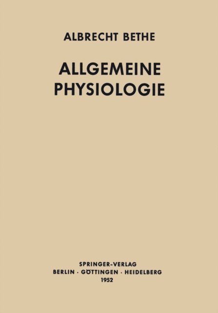 Albrecht Bethe - Allgemeine Physiologie, E-bok