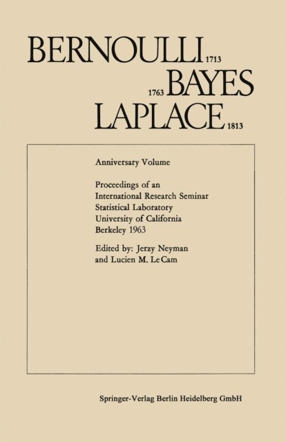 Lucien M. Le Cam, Jerzy Neyman - Bernoulli 1713, Bayes 1763, Laplace 1813, E-bok