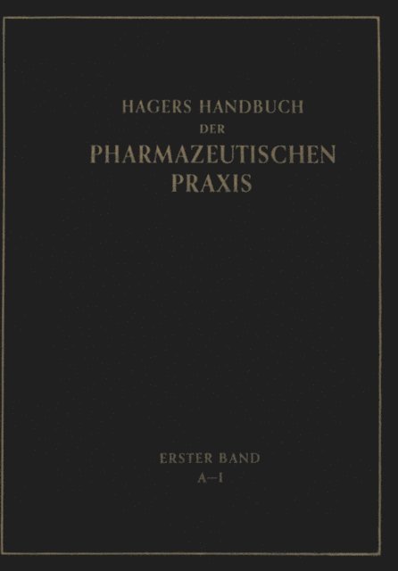 Hermann Hager, H. Zornig, G. Arends, G. Frerichs - Hagers Handbuch der Pharmazeutischen Praxis, E-bok