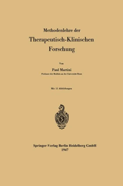 Paul Martini - Methodenlehre der Therapeutisch-Klinischen Forschung, E-bok