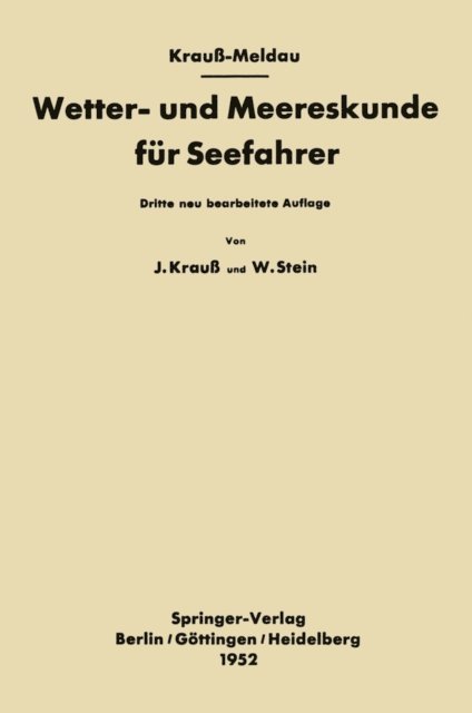 Walter Stein, Joseph Kraus-Meldau - Wetter- und Meereskunde für Seefahrer, E-bok