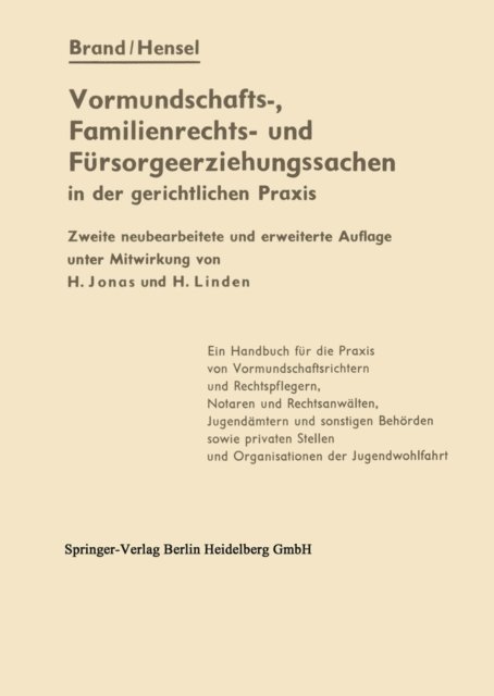 Ferdinand Hensel, Artur Brand - Die Vormundschafts-, Familienrechts- und Fürsorgeerziehungssachen in der gerichtlichen Praxis, E-bok