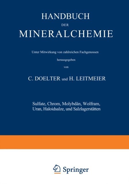 H. Leitmeier, C. Doelter - Sulfate, Chrom, Molybdän, Wolfram, Uran, Haloidsalze und Salzlagerstätten, E-bok