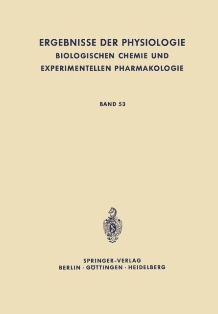 H. H. Weber, A. von Muralt, E. Lehnartz, O. Krayer, K. Kramer - Ergebnisse der Physiologie, Biologischen Chemie und Experimentellen Pharmakologie, E-bok