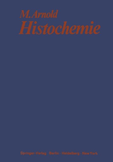 Michael Arnold - Histochemie, E-bok