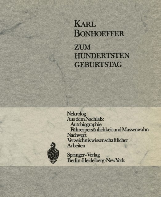 E. Scheller, E. Straus, J. Zutt - Karl Bonhoeffer, E-bok