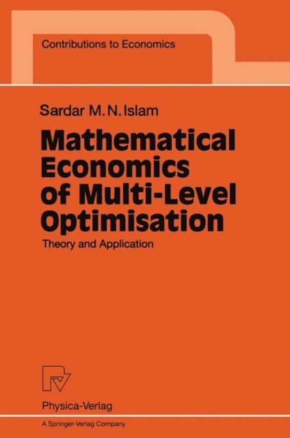 Sardar M.N. Islam - Mathematical Economics of Multi-Level Optimisation, E-bok