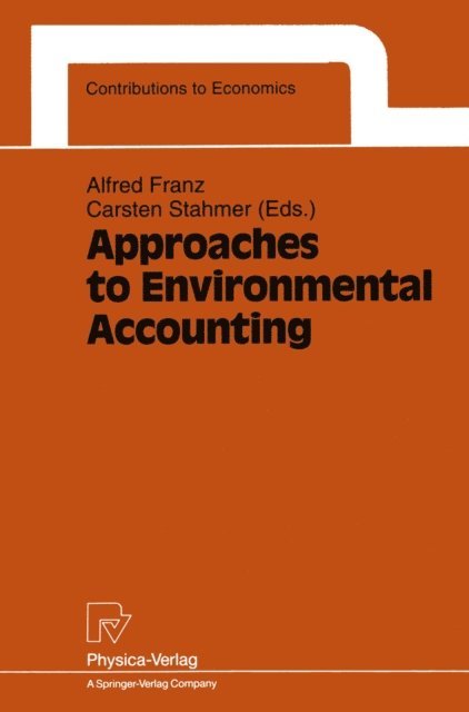 Carsten Stahmer, Alfred Franz - Approaches to Environmental Accounting, E-bok. Tillgänglighet: Lägg i varukorg