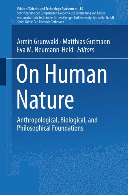 Eva M. Neumann-Held, Matthias Gutmann, Armin Grunwald - On Human Nature, E-bok