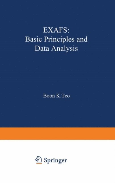 Boon K. Teo - EXAFS: Basic Principles and Data Analysis, E-bok
