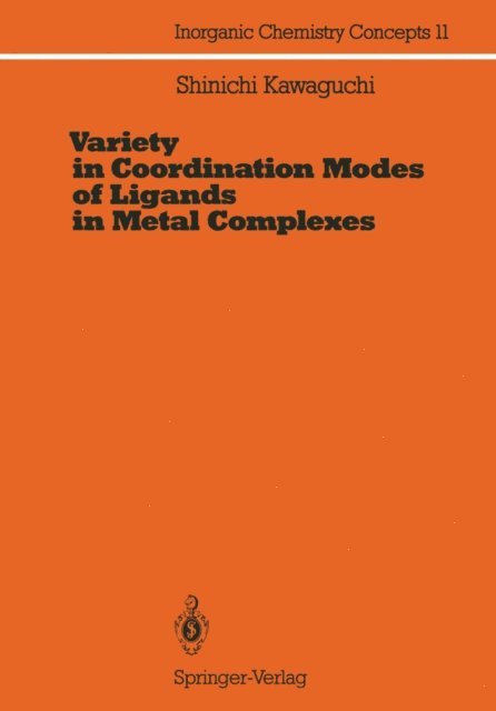 Shinichi Kawaguchi - Variety in Coordination Modes of Ligands in Metal Complexes, E-bok