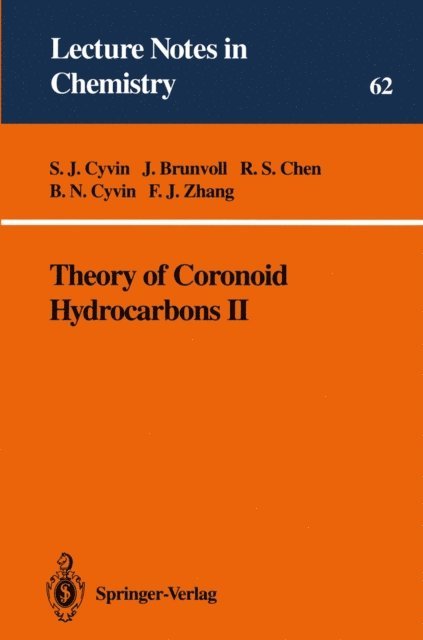 F.J. Zhang, B.N. Cyvin, R.S. Chen, J. Brunvoll, S.J. Cyvin - Theory of Coronoid Hydrocarbons II, E-bok