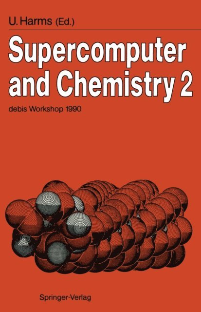 Uwe Harms - Supercomputer and Chemistry 2, E-bok