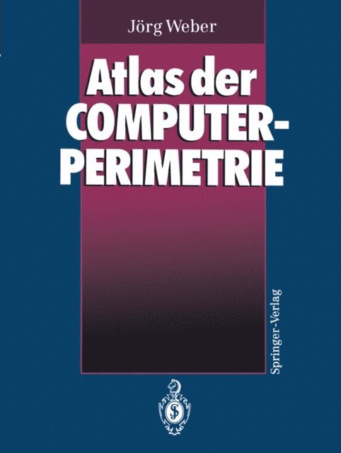 Jorg Weber - Atlas der Computerperimetrie, E-bok