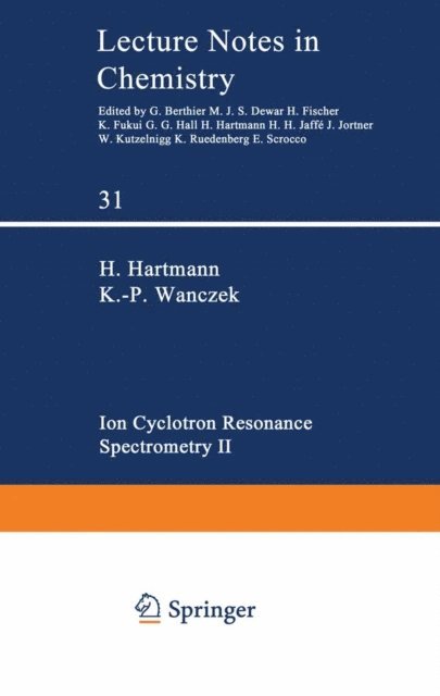 K.-P. Wanczek, H. Hartmann - Ion Cyclotron Resonance Spectrometry II, E-bok