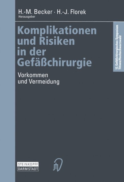 H.J. Florek, M. Becker - Komplikationen und Risiken in der Gefäßchirurgie, E-bok