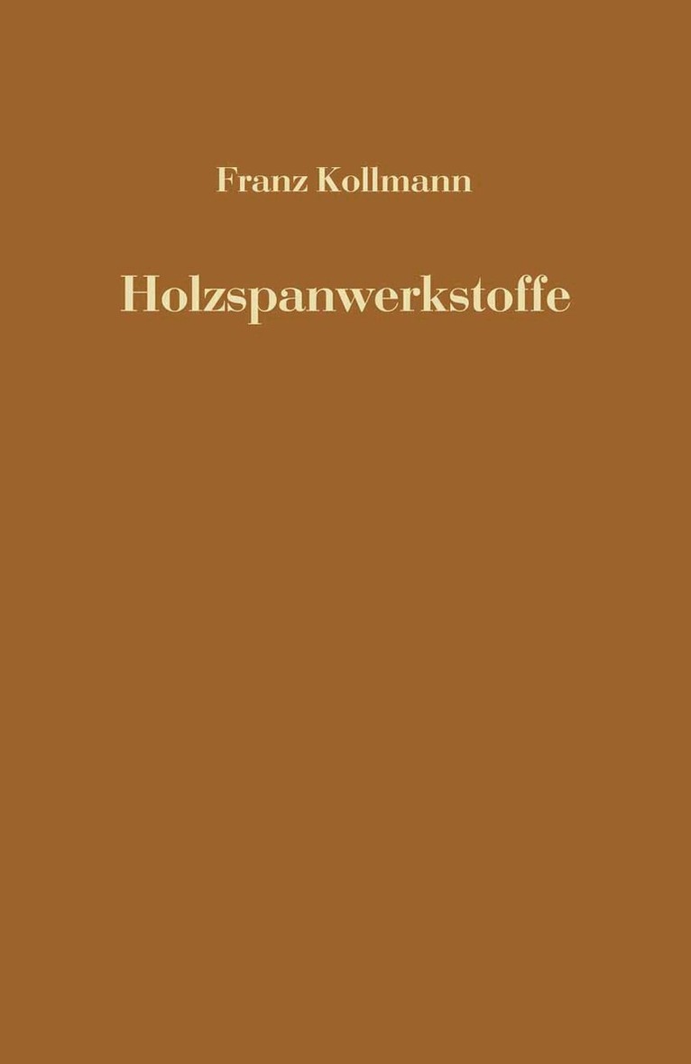 Franz Kollmann - Holzspanwerkstoffe, Häftad
