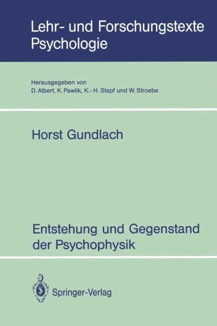 Horst Gundlach - Entstehung und Gegenstand der Psychophysik, E-bok
