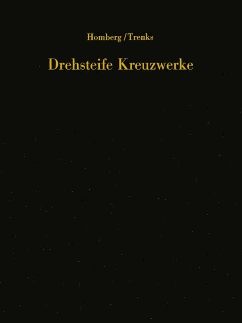 K. Trenks, Hellmut Homberg - Drehsteife Kreuzwerke, E-bok