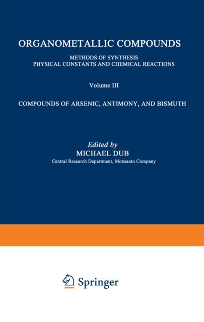 Michael Dub - Compounds of Arsenic, Antimony, and Bismuth, E-bok