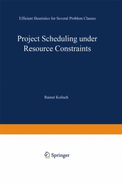 Rainer Kolisch - Project Scheduling under Resource Constraints, E-bok