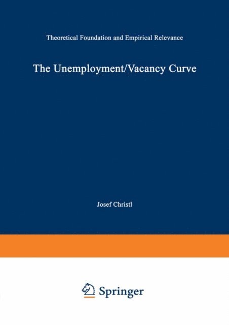 Josef Christl - Unemployment/Vacancy Curve, E-bok