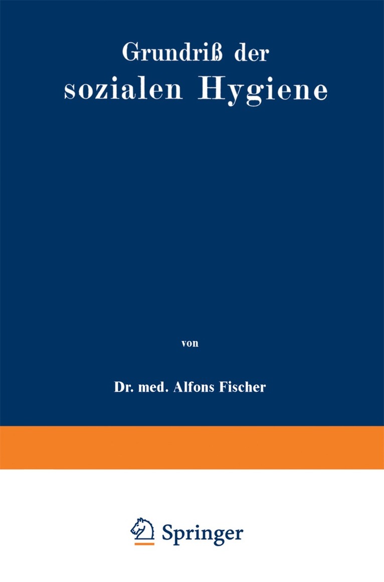 Alfons Fischer - Grundriß der sozialen Hygiene, Häftad