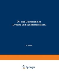 OEl- und Gasmaschinen (Ortfeste und Schiffsmaschinen)