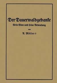Der Dauerwaldgedanke