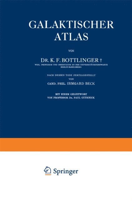 Paul Guthnick, Irmgard Beck, K.F. Bottlinger - Galaktischer Atlas, E-bok